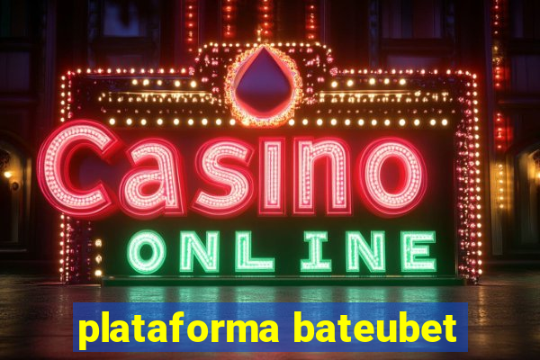 plataforma bateubet